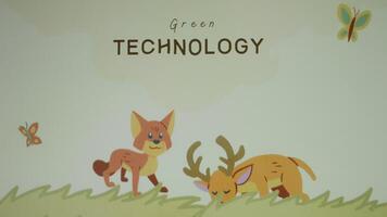 Green Technology inscription. Graphic presentation with animated reindeer and fox. Environment concept video