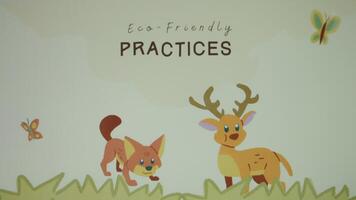 Eco Friendly Practices inscription. Graphic presentation with wild animals and flying butterflies. Environment concept video