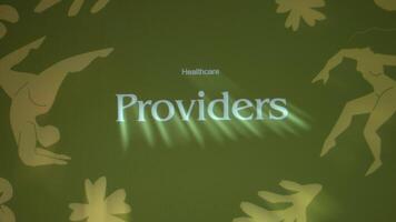 gezondheidszorg providers opschrift Aan groen achtergrond. illustraties van mensen aan het doen opdrachten naar houden een gezond levensstijl. gezondheidszorg en medisch verzekering concept video
