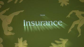 Dental Insurance inscription on green background. Graphic presentation of a healthy lifestyle doing sports. Healthcare and Medical Insurance concept video