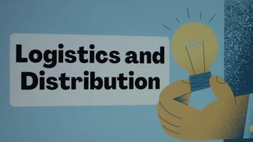 Logistics and Distribution inscription on blue background. Graphic presentation with drawing of burning light bulb as symbol of progress. Manufacturing concept video