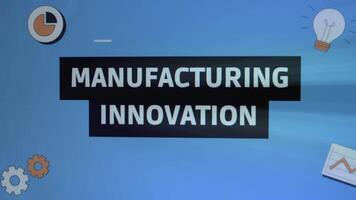 Manufacturing Innovation inscription in black frame. Graphic presentation with animations of manufacturing elements gears, light bulb, graphic and clock. Manufacturing concept. Light rays video