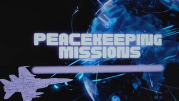 Peacekeeping Missions inscription on background of rotating Digital Earth hologram with rocket attacks. Graphic presentation with flying military plane. Military concept video