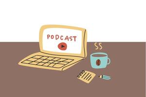 Podcast cover template background with laptop and coffee. Vector illustration hand drawn. Can used for broadcasting, podcast banner, cover for social network.