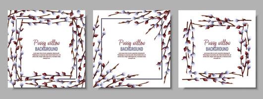 Set of spring background with pussy willow branches. Postcard, banner for Easter. Spring time. Frame for decoration and design of invitations, flyers, etc. vector