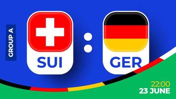 Switzerland vs Germany football 2024 match versus. 2024 group stage championship match versus teams intro sport background, championship competition vector