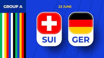 Switzerland vs Germany football 2024 match versus. 2024 group stage championship match versus teams intro sport background, championship competition vector