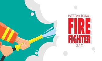 International Firefighter Day poster with a firefighter is spraying water vector