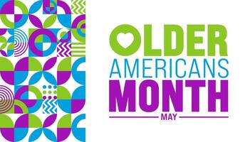 May is Older Americans Month background template. Holiday concept. use to background, banner, placard, card, and poster design template with text inscription and standard color. illustration. vector