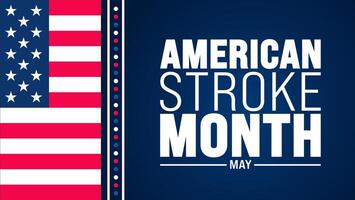 May is American Stroke Month background template. Holiday concept. use to background, banner, placard, card, and poster design template with text inscription and standard color. illustration. vector