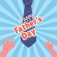 poster happy father's day greeting card with hands reaching for the tie vector