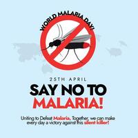 Say no to Malaria.25th April World Malaria day celebration banner with banned sign on mosquito. Post to spread awareness against illness spread from mosquito bites and to fight against silent killer vector