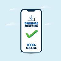 Download the app now. Download the app now banner with mobile phone screen having plain white background and download button, green check mark on it. 100 percent secure mobile app. vector