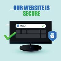 Secure website. Our website is secure announcement banner with computer screen having display of search bar with https written on it. Safe and secure browsing conceptual banner with lock and tick mark vector