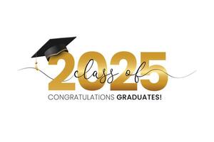 Class of 2025 typography design . Congrats Graduation lettering with academic cap. Template for design party high school or college, graduate invitations. vector