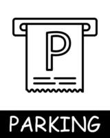 Parking, check, invoice icon. Vehicle management, convenient transport solutions, silhouette, automobile, mechanism, equipment, vehicle, parking space. The concept of providing car park services. vector