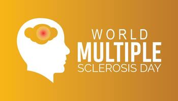 world Multiple Sclerosis day observed every year in May 30. Template for background, banner, card, poster with text inscription. vector