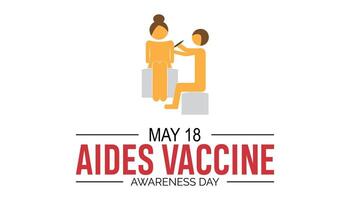 Aides Vaccine Awareness Day observed every year in May 18. Template for background, banner, card, poster with text inscription. vector