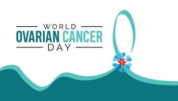 world ovarian cancer day observed every year in May. Template for background, banner, card, poster with text inscription. vector