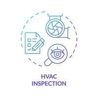 hvac inspección azul degradado concepto icono. regular chequeos para ventilación sistema. la seguridad estándares redondo forma línea ilustración. resumen idea. gráfico diseño. fácil a utilizar en promocional material vector