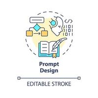 Prompt design multi color concept icon. Prompt engineering. Precise instruction. Clear questions. Round shape line illustration. Abstract idea. Graphic design. Easy to use in article vector