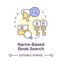 Name-based book search multi color concept icon. Accessing literature, search bar. Round shape line illustration. Abstract idea. Graphic design. Easy to use in infographic, blog post vector