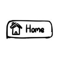 Handdrawn home button icon vector