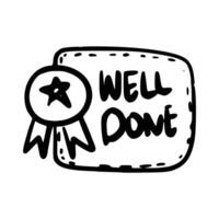 Well done Motivation Sticker Design vector