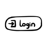Handdrawn login button icon vector