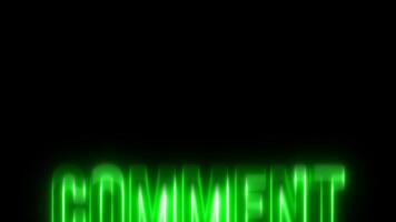 mögen Kommentar abonnieren Grün glühen Neon- Text Animation auf schwarz Hintergrund. modern Licht Design. 4k uhd video