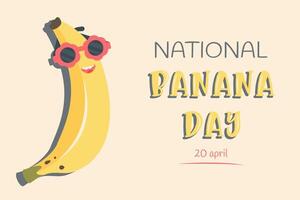 National banana day. Cute smiling banana in red sunglasses. Hand draw doodle banana character congratulates on holiday. Ripe exotic fruit in peel. cartoon illustration for background, baner vector