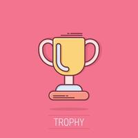 Trophy cup icon in comic style. Goblet prize cartoon illustration on isolated background. Award splash effect sign business concept. vector