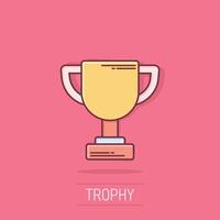 Trophy cup icon in comic style. Goblet prize cartoon illustration on isolated background. Award splash effect sign business concept. vector