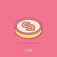 Coins icon in comic style. Dollar coin cartoon illustration on isolated background. Money stacked splash effect business concept. vector