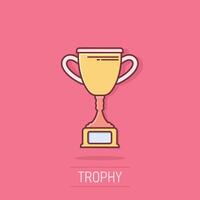 Trophy cup icon in comic style. Goblet prize cartoon illustration on isolated background. Award splash effect sign business concept. vector