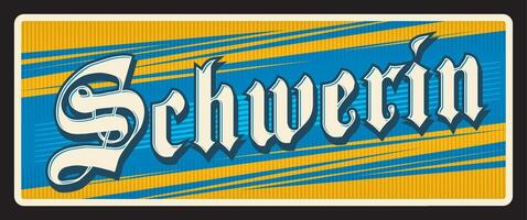 Schwerin city, German travel plate vector