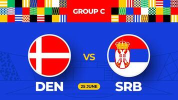Denmark vs Serbia football 2024 match versus. 2024 group stage championship match versus teams intro sport background, championship competition vector