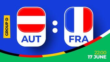 Austria vs Francia fútbol americano 2024 partido versus. 2024 grupo etapa campeonato partido versus equipos introducción deporte fondo, campeonato competencia vector