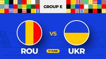 Romania vs Ukraine football 2024 match versus. 2024 group stage championship match versus teams intro sport background, championship competition vector