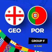 Georgia vs Portugal football 2024 match versus. 2024 group stage championship match versus teams intro sport background, championship competition vector