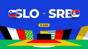 Slovenia vs Serbia football 2024 match versus. 2024 group stage championship match versus teams intro sport background, championship competition vector