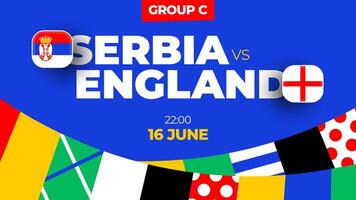 Serbia vs england football 2024 match versus. 2024 group stage championship match versus teams intro sport background, championship competition vector