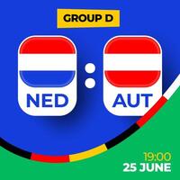 Netherlands vs Austria football 2024 match versus. 2024 group stage championship match versus teams intro sport background, championship competition vector