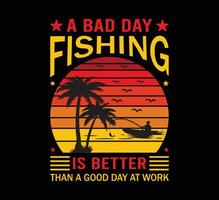 un malo día pescar t camisa diseño vector