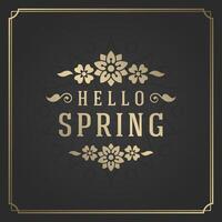 Spring typography quote label for poster or greeting card design. vector