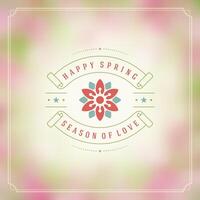 Spring Typographic Greeting Card or Poster Design. vector