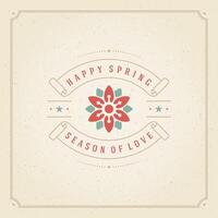 Spring Typographic Poster or Greeting Card Design vector