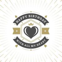 Happy birthday black heart crown shield vintage greeting card typographic template vector