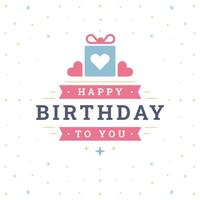 Happy birthday heart gift box vintage greeting card typographic template flat illustration vector