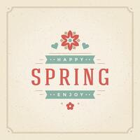 Spring Typographic Poster or Greeting Card Design. vector